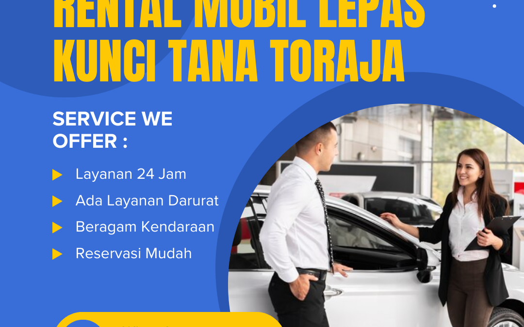 Rental Mobil Lepas Kunci Tana Toraja
