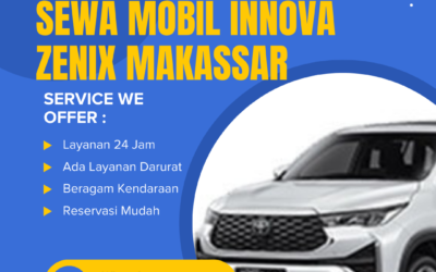 Sewa Mobil Innova Zenix Makassar | Nyaman dan Terjangkau