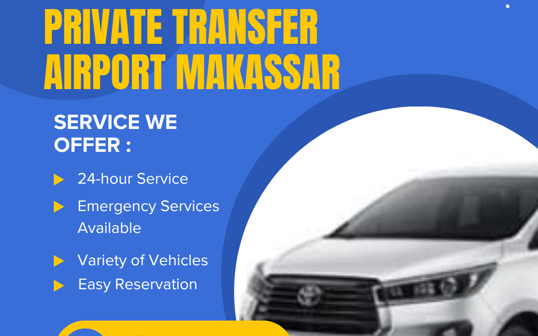 Private Transfer Airport Makassar (UPG) to Rammang Rammang