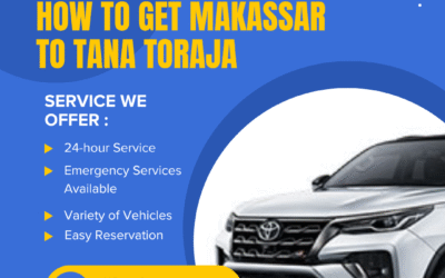 How to Get Makassar to Tana Toraja? Try Lajeka Car Rental
