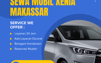 Sewa Mobil Xenia Makassar | Pilihan Terbaik Perjalanan Anda