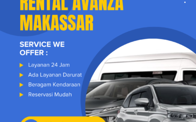 Rental Avanza Makassar Terpercaya dengan Harga Terjangkau