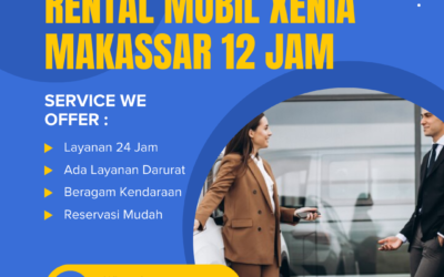Rental Mobil Xenia Makassar 12 Jam – Praktis & Fleksibel