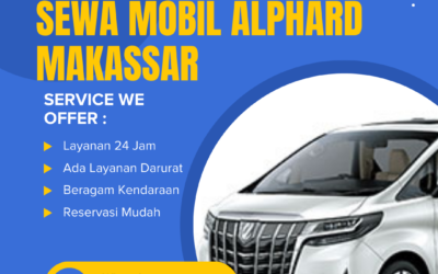Sewa Mobil Alphard Makassar | Profesional dengan Supir