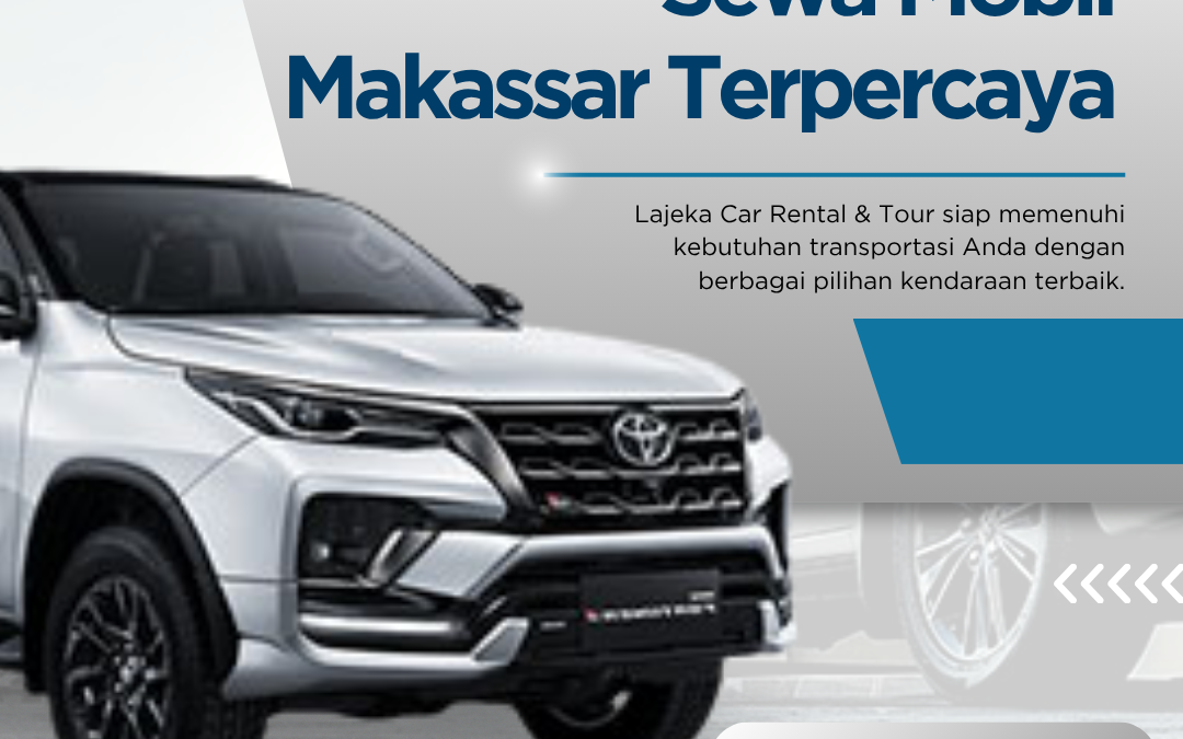 Sewa Mobil Makassar Terpercaya