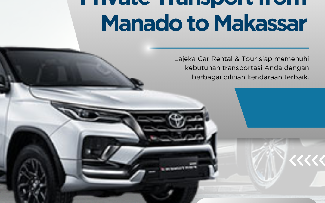 Private Transport from Manado to Makassar