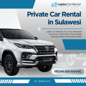 Private Car Rental in Sulawesi