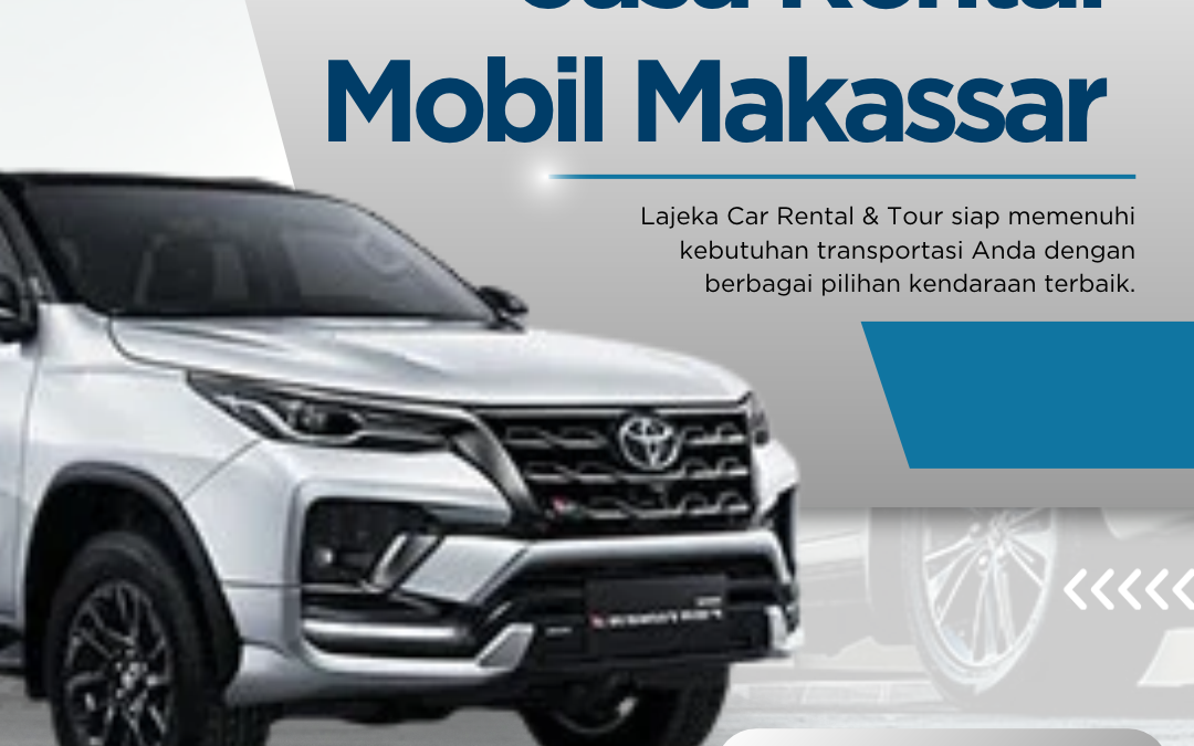 Jasa Rental Mobil Makassar