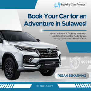 Book Your Car for an Adventure in Sulawesi