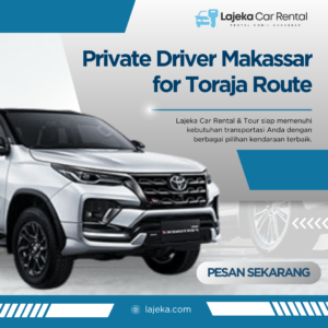 Private Driver Makassar for Toraja Route