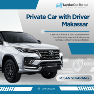 Private Car with Driver Makassar
