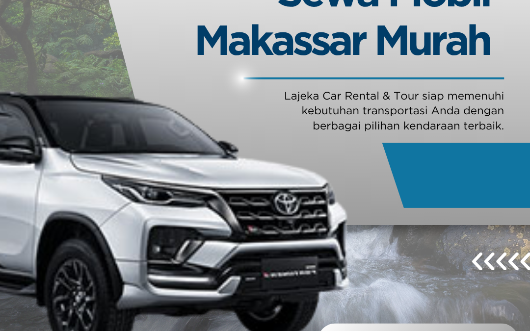 Sewa Mobil Makassar Murah