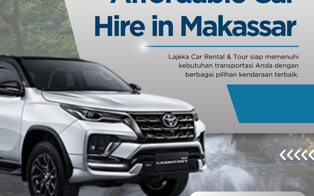 Affordable Car Hire in Makassar