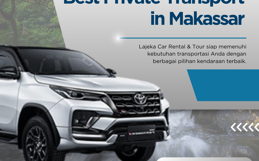 Best Private Transport in Makassar