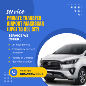 Private Transfer Airport Makassar (UPG) to All City