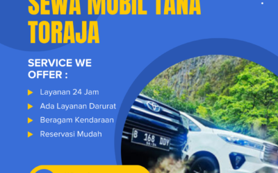 Sewa Mobil untuk Liburan di Tana Toraja, Hanya di Lajeka Car Rental